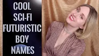 Cool Sci-Fi Futuristic Boy Names | For Characters or Babies | EverythingBabyNames