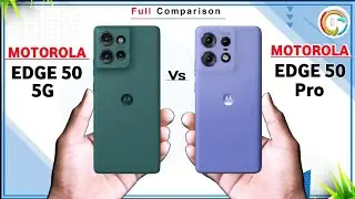 Motorola Edge 50 Vs Motorola Edge 50 Pro ⚡ Full Comparison in Details