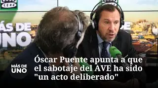 Óscar Puente apunta a que el sabotaje del AVE ha sido 