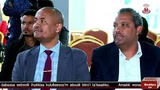 #HadiyaTv Xambo 07/05/2018