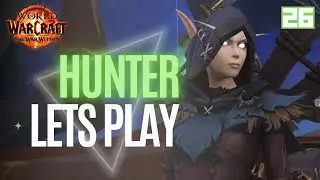 🎮 let's play world of warcraft war within &mdash; marksman hunter &mdash; part 26: azj-kahet, khaz algar ⭐