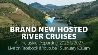 2 New Hosted All Inclusive River Cruises 2026 & 2027 