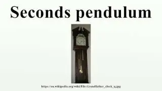 Seconds pendulum