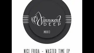 Nici Frida - Wasted Time