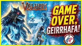 VALHEIM Call to Arms - Ash&Deighv #11: Game Over, Geirrhafa!