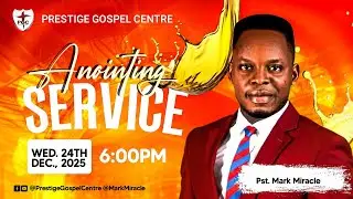 ANOINTING SERVICE - Pst. Mark Miracle