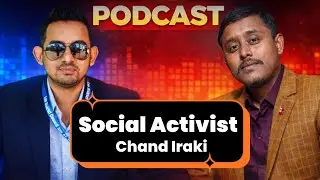 Ep-1 | Journey Talks | Ft.Chand Iraki | Motivational speaker | Social Activist | Aniket Raj Thakur