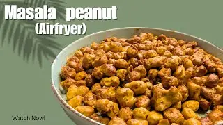 Airfryer Masala Peanuts Recipe | Oil-Free Crispy Peanut | क्रंची मसाला मूंगफली |@zaaykekikhoj​