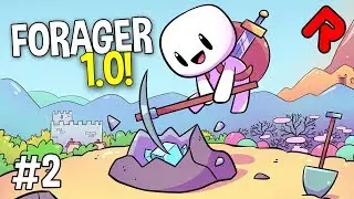 STRIKING IT RICH! | &nbsp;FORAGER 1.0 gameplay ep 2 (2019 full release)