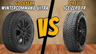 Goodyear WinterCommand Ultra vs Pirelli Ice Zero FR