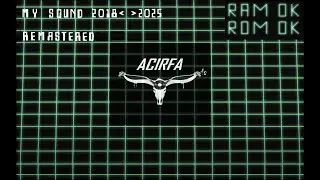 Acirfa - a Dimension (My Sound 2018-25 Remastered)