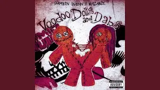 Voodoo Dolls & Dabs (feat. S.A.W. Da Ghozt, Majik Duce, Bulletproof & the fool & The Godz Of Kaos)
