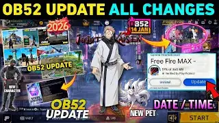 Ob52 New Update 🔥 ALL Changes 🤯 Kya kya aaya Hai in Free Fire | FF NEW EVENT UPDATE GARENA FREE FIRE