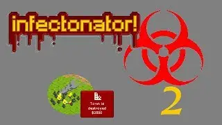 TOWN IS DESTROYED! (Gingah Ninja Plays Infectonator #2)