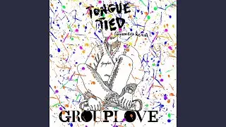 Tongue Tied (Gigamesh Remix)