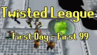 My First 99 After Just One Day - OSRS Twisted League