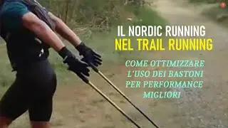 TRAIL RUNNING: Utilizzare i bastoncini da NORDIC RUNNING per massimizzare le performance 🤓