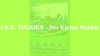 J.R.R. TOLKIEN - Der kleine Hobbit (3/3) - Hörbuch komplett