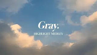 SHIN SOOHYUN Mini Album 'Gray.' HIGHLIGHT MEDLEY