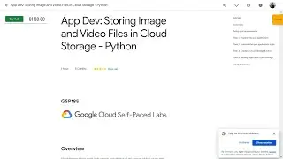 App Dev Storing Image and Video Files in Cloud Storage - Python GSP185