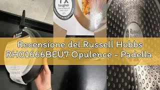 Recensione del Russell Hobbs RH01666BEU7 Opulence - Padella antiaderente da 24 cm, padella non si at