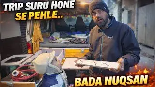 Trip Start Hone Se Pehle Hi Nuksaan Ho Gaya 😞 | Caravan Preparation Gone Wrong