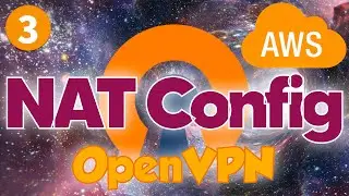 3. OpenVPN - NAT Configuration (Easy)