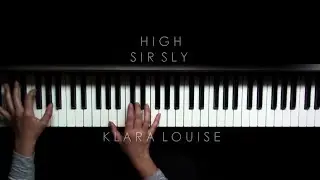 HIGH | Sir Sly Piano Cover