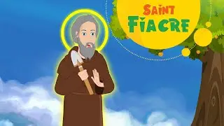 Сен-Фиакр | Истории святых | Эпизод 216