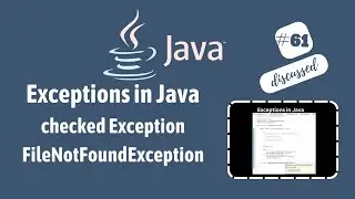 #61 Checked Exceptions in Java / FileNotFoundException with Example