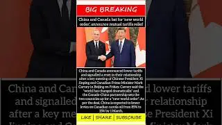 China&ndash;Canada Reset Ties as Xi&ndash;Carney Meeting Cuts Canola Tariffs