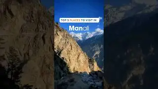 Top 5 Places to Visit in Manali: Hike Peaks, Find Romance,  Waterfalls ✨ #Paragliding  #Trekking