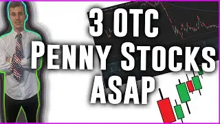 Top 3 OTC Penny Stocks NOW