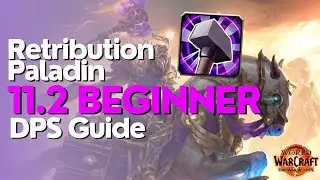 Retribution Paladin TWW Season 3 Beginner Raid & M+ Guide