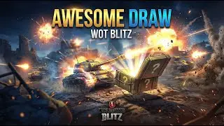 Wot Blitz - Awesome draw & loot opening