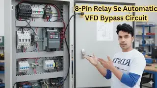 8 pin relay se automatic  vfd bypass circuit controller Wiring 8 पेन रिले से ऑटोमेटिक बी एफ डी  