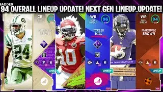 94 OVERALL LINEUP UPDATE! MY FIRST NEXT GEN MADDEN 21 LINEUP UPDATE! | MADDEN 21 ULTIMATE TEAM