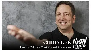 Unlocking Creative Abundance with Chris Lee: Transforming Life's Challenges into Triumphs
