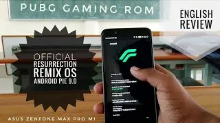 Official Resurrection Remix OS (PUBG BEST ROM) - Android Pie 9.0 - Rom For Asus Zenfone max pro M1