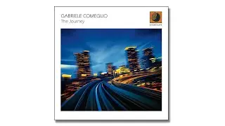 GABRIELE COMEGLIO - The Journey (extract), 2025 Dodicilune - feat. R. Brecker, B. Mintzer, &hellip; etc