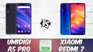 Umidigi A5 Pro vs Xiaomi Redmi 7 PT-BR | O pre&ccedil;o da Xiaomi vale a pena? | BigTech