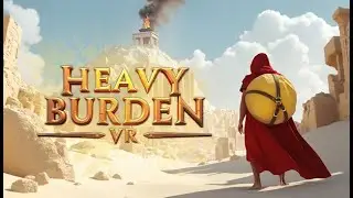 Heavy Burden VR // Gameplay Trailer