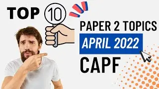 Top 10 CAPF Paper 2 Topics : April 2022 | CAPF Essay, Argument, Report writing | CAPF 2022 Classes