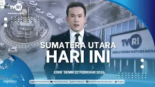 SUMATERA UTARA HARI INI [02 FEBRUARI 2026]