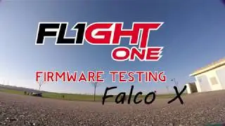 FlightOne Falco X firmware testing | Let's test it in open space !