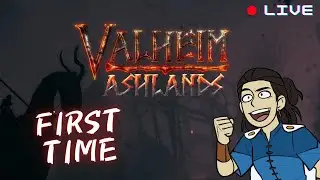 🔴 VALHEIM: First time in the ASHLANDS Fortress!!🔥🔥