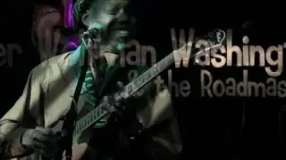 Walter Wolfman Washington.........Funkyard