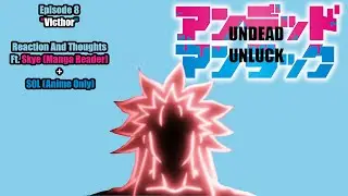 Undead Unluck Season 1 Episode 8 