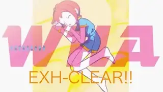 WHA(A) EXH-CLEAR!!【beatmania IIDX INFINITAS】