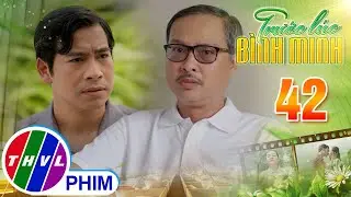 TRƯỚC LÚC BÌNH MINH - Tập 42[2]: Ông Trung bắt đầu nghi ngờ Phú chính là con ruột của mình